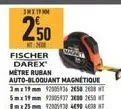 mitim  250  200  fischer darex metre ruban  auto-bloquant magnétique  3mx19mm 200536 2450 2008 5mx19mm 92005937 3400 2650 ht 8mx 25 mm 9200928 4890 438 ht 