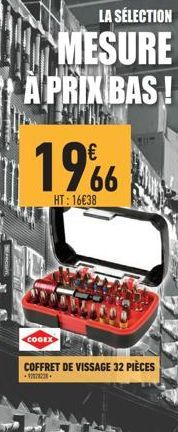 19%  HT: 16€38  COGEX  COFFRET DE VISSAGE 32 PIÈCES  22. 