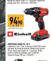 9490  THE 2- Cinhell  PERCEUSE SANS FIL 18 V  2 batteries L-1.3 A2 vitesses 0-350/1250 Indicateur de charge de batterie Mandrin auto-serrant 10mm Quick-stop. Couple 18-1 positions 38 Livde en coffret 