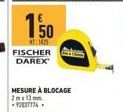 150  FISCHER DAREX  MESURE À BLOCAGE 2013 -92837776. 