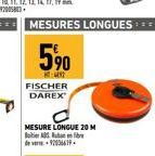 MESURES LONGUES :****  FISCHER DAREX  5%  -N7  MESURE LONGUE 20 M BAS de ver-92036619 