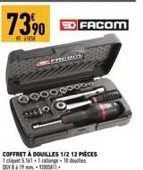 73,90 e facom  3000000  coffret à douilles 1/2 12 pièces 1 cliquet 5.1611 rallonge 10 ogv819mm-12005811. 