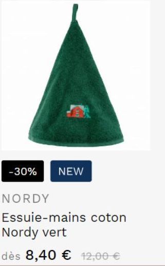 -30% NEW  NORDY  Essuie-mains coton Nordy vert  dès 8,40 € 12,00 €  