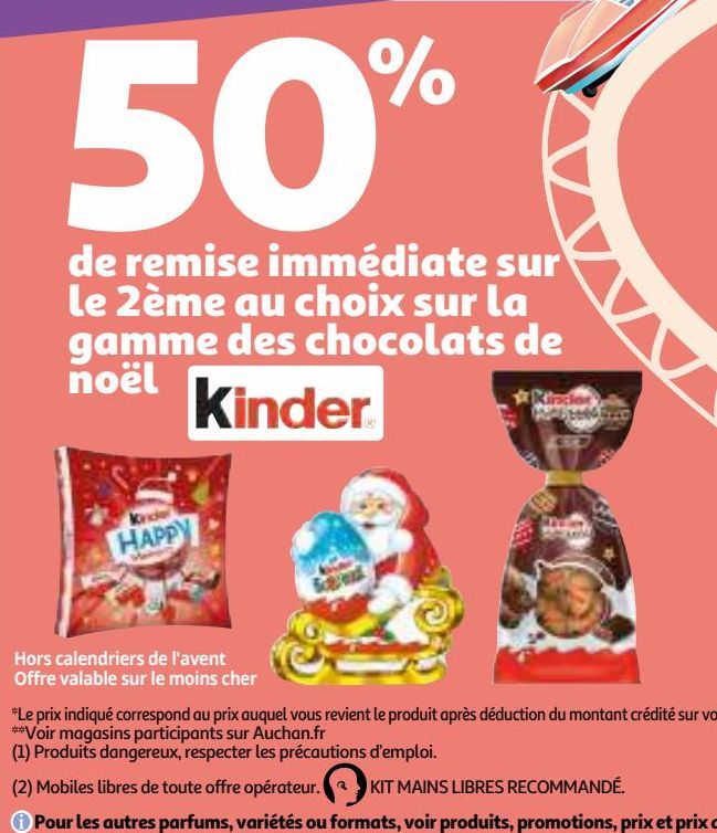 50% de remsie immediate sur le 2eme au choix sur la gamme des chocolats de noel KINDER
