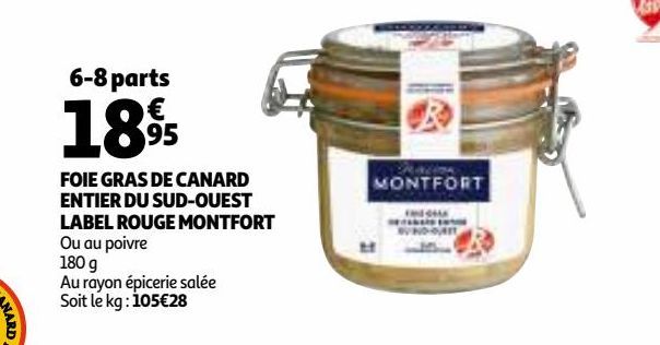 FOIE GRAS DE CANARD ENTIER DU SUD-OUEST LABEL ROUGE MONTFORT