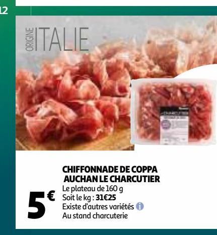 CHIFFONNADE DE COPPA AUCHAN LE CHARCUTIER