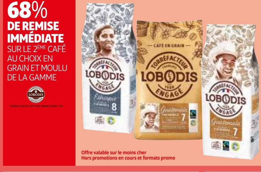 68% de remise immediate sur le 2eme cafe au choix en grain et moulu de la gamme LOBODIS
