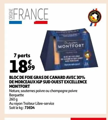 bloc de foie gras de canard avec 30% de morceaux igp sud ouest excellence montfort