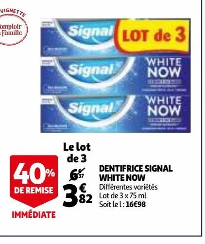 dentifrice signal white now