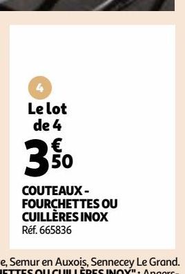 COUTEAUX - FOURCHETTES OU CUILLÈRES INOX