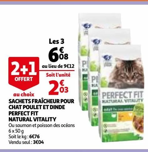 sachets fraîcheur pour chat poulet et dinde perfect fit natural vitality