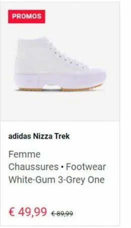 promos  adidas nizza trek  femme  chaussures footwear white-gum 3-grey one  € 49,99 €89,99 