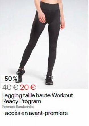 -50% 40 € 20 €  Legging taille haute Workout Ready Program  Femmes Randonnée  · accès en avant-première 
