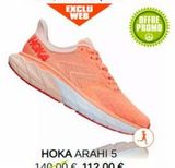 HOKA  HOKA ARAHI 5  149.00 € 112.00 €  OFFRE  PROMO  6  ㅊ  offre sur Endurance Shop