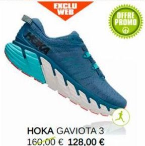 EXCLU WEB  HOKA  HOKA GAVIOTA 3 160,00 € 128,00 €  OFFRE PROMO Ⓡ 