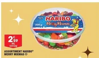 259  500 15.30  assortiment hariboⓡ merry mixmas  haribo -500g merry mixmas 