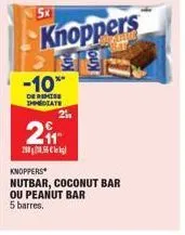 5x  -10**  derimise hediate  knoppers  2  21  2006  knoppers  nutbar, coconut bar ou peanut bar 5 barres. 