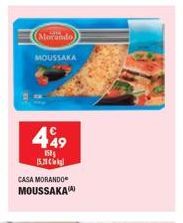 Morando)  MOUSSAKA  449  158 (5.2k  CASA MORANDO  MOUSSAKAA 