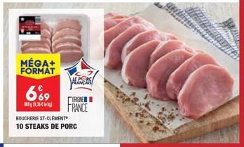 MÉGA+ FORMAT  6%9  136  BOUCHERIE ST-CLEMENT 10 STEAKS DE PORC  ORGNE  FRANCE 