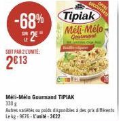 LE  SOIT PAR 2 L'UNITE:  2013  -68% Tipiak  2⁰"  Méli-Mélo  Gourmand  ACOUVERT 