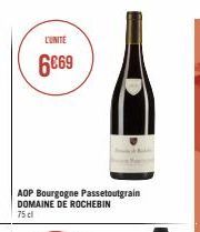 AOP Bourgogne Passetoutgrain DOMAINE DE ROCHEBIN 75 cl  L'UNITE  6€69 