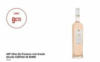 9€25  aop côtes-de-provence rosé grande récolte château de berne  75 cl  311 