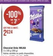 SOIT PAR 3 L'UNITE:  2€24  -100%  SHE 3E"  Milka  3  OTING 