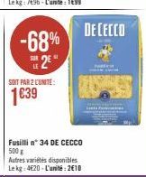 -68% 2  SUR  SOIT PAR 2 CUNITE:  1€39  DECECCO 