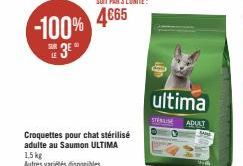 -100% 3⁰  SUR LE  Croquettes pour chat stérilisé adulte au Saumon ULTIMA  ultima  SUME APART 