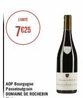 L'UNITÉ  7€25  AOP Bourgogne Passetoutgrain DOMAINE DE ROCHEBIN 75 cl  Paldy 
