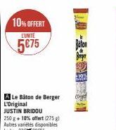 10% OFFERT  LUNITE  5€75  A Le Bâton de Berger Conged L'Original JUSTIN BRIDOU 