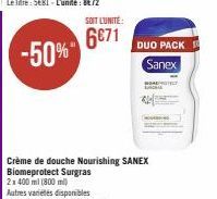-50%  SOIT L'UNITÉ  6€71  DUO PACK  Sanex  SEGADOTECT  SUC 