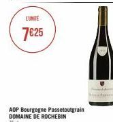 L'UNITÉ  7€25  AOP Bourgogne Passetoutgrain DOMAINE DE ROCHEBIN 75 cl 
