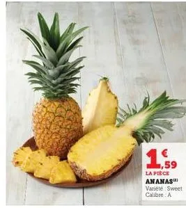59  la pièce ananas variété: sweet calibre a 