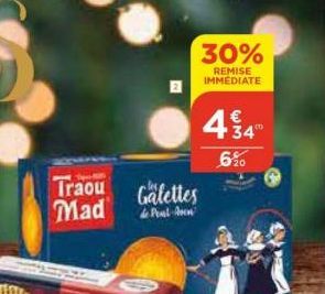 Traou Mad  Galettes  & Poul An  30%  REMISE IMMEDIATE  44  6%0 