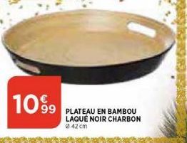 1099  PLATEAU EN BAMBOU LAQUÉ NOIR CHARBON @ 42 cm 