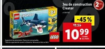 lego creator  juppianticni to prformation phetoe fion cemestaalos  3-1  lego  jeu de construction 2 creator  n°3917/05  -45%  19.99  10.99  l'unité  au choix 