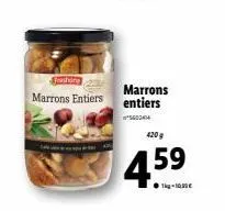 forshing  marrons  marrons entiers entiers  5602414  420 g  459  1kg-10.30€ 