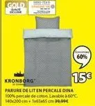 gold  somm  kronborg  parure de lit en percale dina 100% percale de coton lavable à 60°c.  60%  15€ 