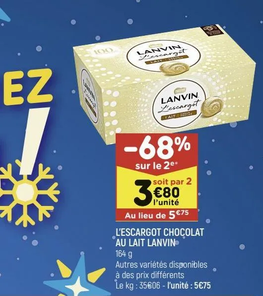 Promo L'escargot chocolats au lait Lanvin Leader Price : 5,75€