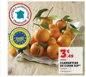 ala  roduction  française  proteger  leng  clementine de corse igp  calibre: 3 catégorie 1 