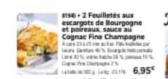 196.2 Feuilletés aux escargots de Bourgogne et poireaux, sauce au Cognac Fine Champagne A 2165  Im  Gafpa  L% 2% 1 Dare D  6,95 
