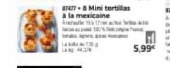37477-8 Mini tortillas à la mexicaine Am  5,99€ 