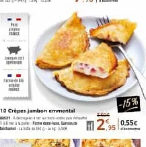 phi  jal  10 crêpes jambon emmental  bhal lag  -15% fil 2,95 0,55€ 