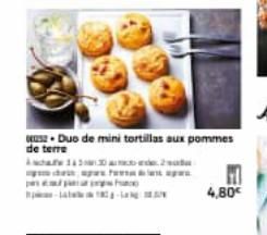 de terre  Duo de mini tortillas aux pommes  happen  4,80€ 