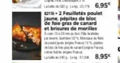 la  42118-2 feuilletés poulet jaune, pépites de bloc de foie gras de canard et brisures de morilles ama  fr  12% p 