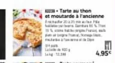 - tarte au thon et moutarde à l'ancienne a 20  tas%  34  lata  h 4.95€ 