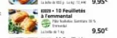 29-10 feuilletés à femmental  piem  9.50€ 