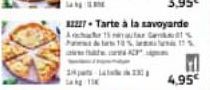 AN  1  3,95€  32227-Tarte à la savoyarde  A15 Pas & tes 10 %  4,95 