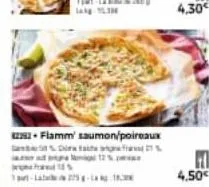 s  flamm saumon/poireaux  4.30€  4,50€ 